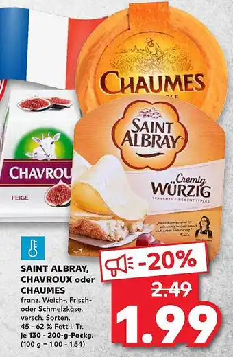 Kaufland Saint Albray, Chavroux Oder Chaumes 130-200g Angebot