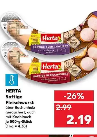 Kaufland Herta Saftige Fleischwurst 500g Angebot