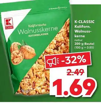 Kaufland K-Classic Kaliforn. Walnusskerne 200g Beutel Angebot