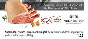 CITTI Markt Susländer Frisches Carrée Vom Jungschwein 100g Angebot