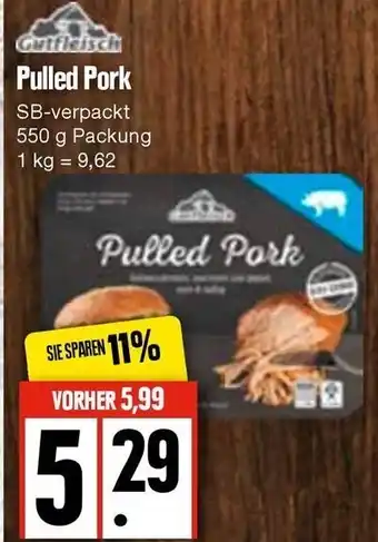 Edeka Gutfleisch Pulled Pork 550 g Angebot