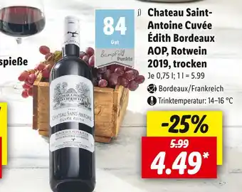 Lidl Chateau saint- antoine cuvée édith bordeaux aop rotwein Angebot