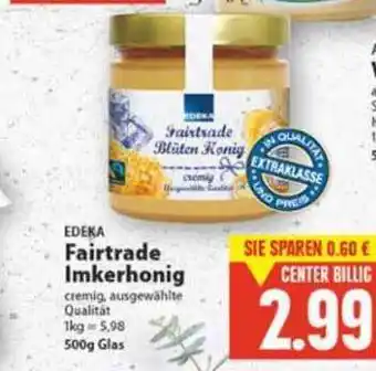 Edeka Edeka Fairtrade Imkerhonig 500G Angebot