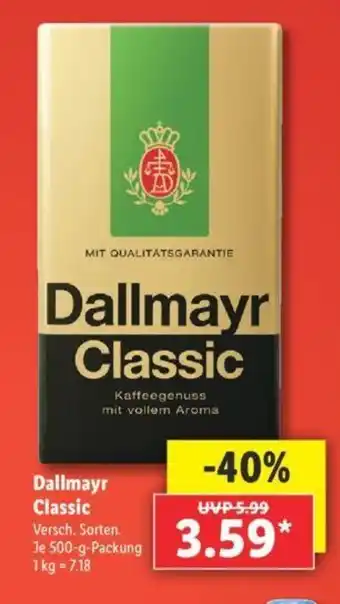 Lidl Dallymayr Classic 500 g Angebot