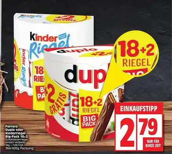 Edeka Ferrero Duplo Oder Kinderriegel Big-pack 18+2 Angebot