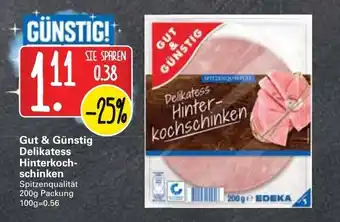 WEZ Gut & Günstig Delikatess Hinterkochschinken 200g Angebot