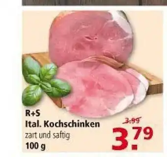 Multi Markt R+s Ital. Kochschinken 100g Angebot