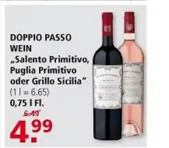 Multi Markt Doppio Passo Wein ,,Salento Primitivo, Puglia Primitivo oder Grillo Sicilia" 0,75L Angebot