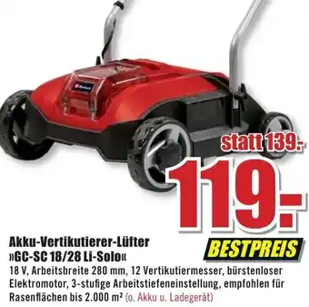 B1 Discount Baumarkt Einhell Akku Vertikutierer Lüfter GC-SC 18/28 Li-Solo Angebot