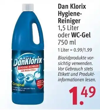 Rossmann Dan Klorix Hygiene Reiniger 1.5L o. WC-Gel 750ml Angebot