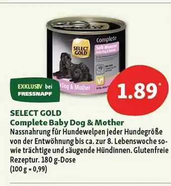 Fressnapf Select Gold Complete Baby Dog & Mother Angebot