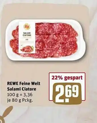 REWE Kaufpark Rewe Feine Welt Salami Ciatore Angebot