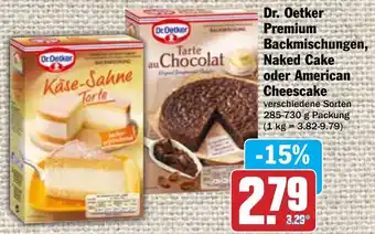 Hit Dr. Oetker Premium Backmischungen, Naked Cake oder American Cheesecake 285-730g Packung Angebot