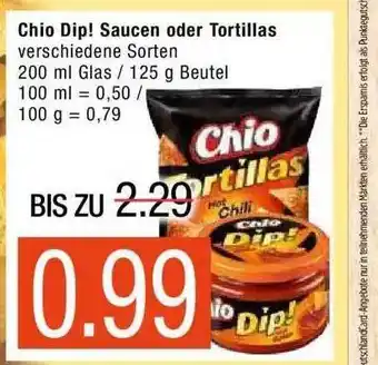 Marktkauf Chio Dip! Saucen Oder Tortillas Angebot