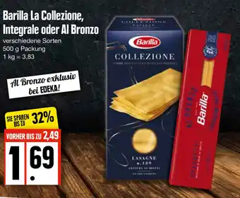 Edeka Barilla La Collezione, Integrale oder Al Bronzo 500g Packung Angebot