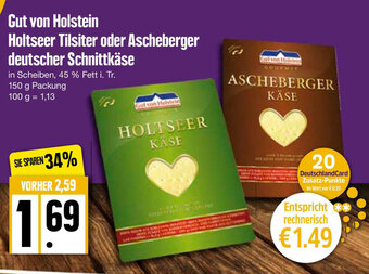Edeka Gut von Holstein Holtseer Tilsiter oder Ascheberger deutscher Schnittkäse 150g Packung Angebot