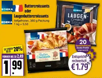 Edeka Edeka Buttercroissants oder Laugenbuttercroissants 360g Packung Angebot