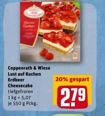REWE Kaufpark Coppenrath & Wiese Lust Auf Kuchen Erdbeer Cheesecake Angebot