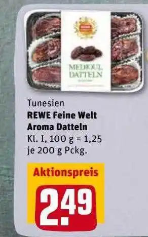 REWE Kaufpark Tunesien Rewe Feine Welt Aroma Datteln Angebot