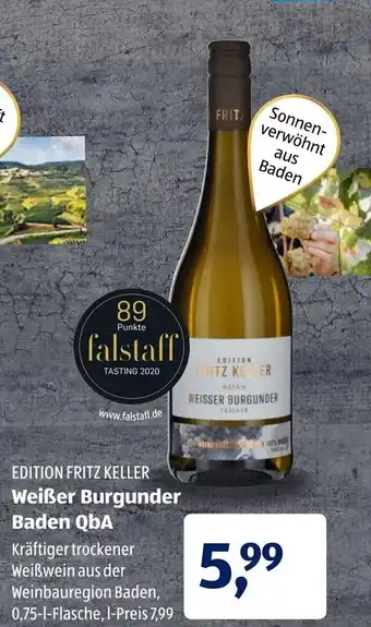 Aldi Süd Edition Fritz Keller Weiẞer Burgunder baden QbA 0,75 L Angebot