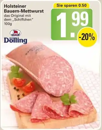 WEZ Dölling Holsteiner Bauern Mettwurst 100g Angebot