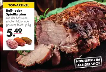 Handelshof Roll oder Spießbraten Angebot