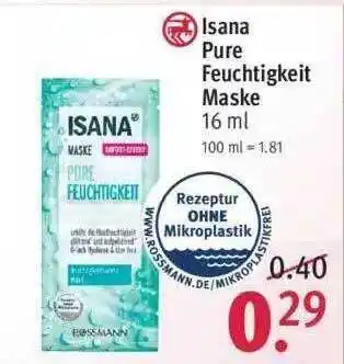 Rossmann Isana Pure Feuchtigkeit Maske Angebot