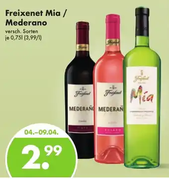 Trink und Spare Freixenet Mia/Mederano 0,75L Angebot