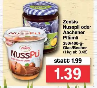 Famila Nord West Zentis Nusspli oder Aachener Pflümli 350/400g Glas/Becher Angebot