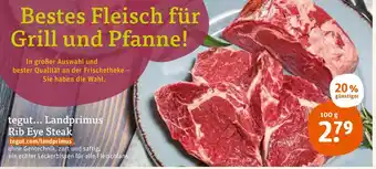 tegut Tegut Landprimus Rib Eye Steak 100g Angebot