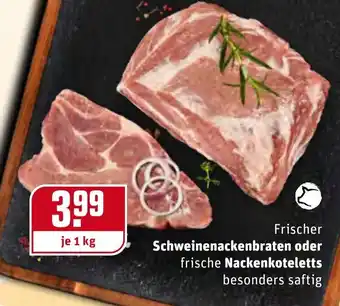 REWE Frischer Schweinenackenbraten oder frische Nackenkoteletts 1kg Angebot