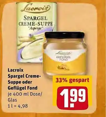 REWE Kaufpark Lacroix Spargel Creme Suppe Oder Geflügel Fond Angebot