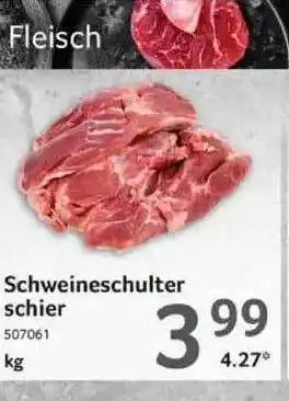 Selgros Schweineschulter Schier Angebot