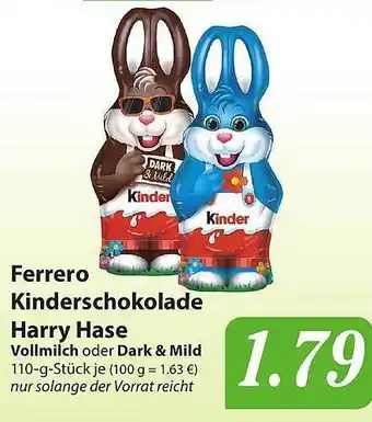 Famila Nord Ost Ferrero Kinderschokolade Harry Hase Vollmilch Oder Dark & Mild Angebot