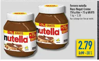 diska Ferrero Nutella Nuss-nugat-creme 750 G Glas + 75 G Gratis Angebot