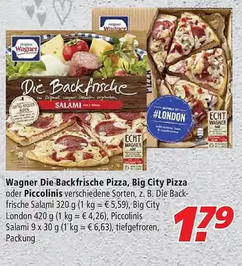 Marktkauf Wagner Die Backfrische Pizza, Big City Pizza Oder Piccolinis Angebot