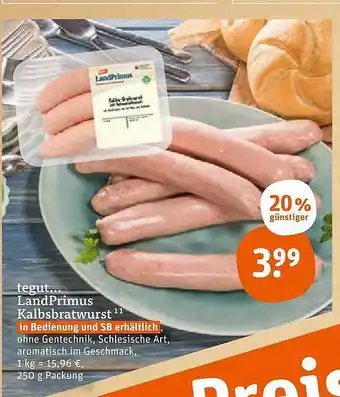 tegut Tegut Landprimus Kalbsbratwurst Angebot