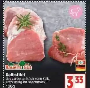 Edeka Bauern Gut Kalbsfilet Angebot