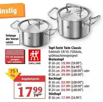 Globus Zwilling Topf-serie Twin Classic, Bratentopf, Kochtopf Oder Stieltopf Angebot