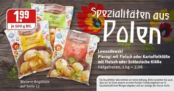 REWE Kaufpark Lewandowski Pierogi mit Fleisch oder Kartoffelklöße mit Fleisch oder Schlesische Klöße 1 kg Angebot