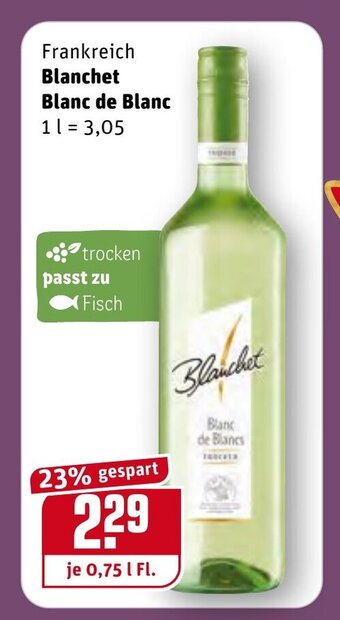 REWE Kaufpark Frankreich Blanchet Blanc de Blanc 1 L Angebot