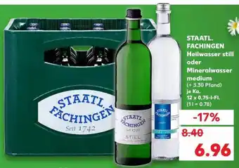 Kaufland Staatl. Fachingen Heilwasser Still Oder Mineralwasser Medium Angebot