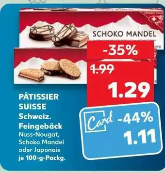 Kaufland Patissier Suisse Schweiz. Feingebäck Angebot