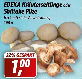 Simmel Edeka Kräuterseitlinge oder Shiitake Pilze 100g Angebot