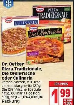 Edeka Dr. Oetker Pizza Traditionale, Die Ofenfrische Oder Culinaria Angebot