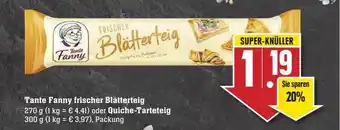 Scheck-in-Center Tante Fanny Frischer Blâtterteig Oder Quiche-tarteteig Angebot