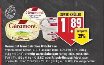 Scheck-in-Center Géramont Französischer Weichkäse, Cremig-zarte Scheiben Oder Frisch-genuss Angebot