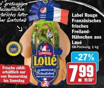 Hit Label Rouge Französisches Frisches Freiland Hähnchen aus Loué Angebot