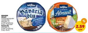 PENNY Bergader Almzeit 330 g oder Bavaria Blu 300g Packung Angebot