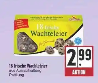 Edeka 18 Frische Wachteleier Angebot